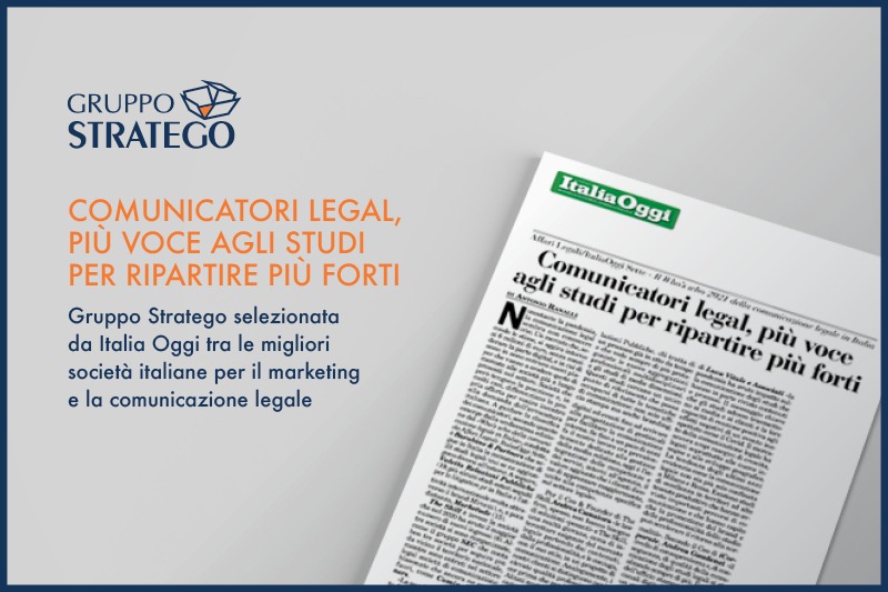 Al momento stai visualizzando Gruppo Stratego tra le migliori società italiane per il marketing delle professioni e la comunicazione legale